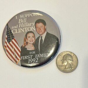 Bill and Hillary Clinton 1992 Presidential Campaign Button